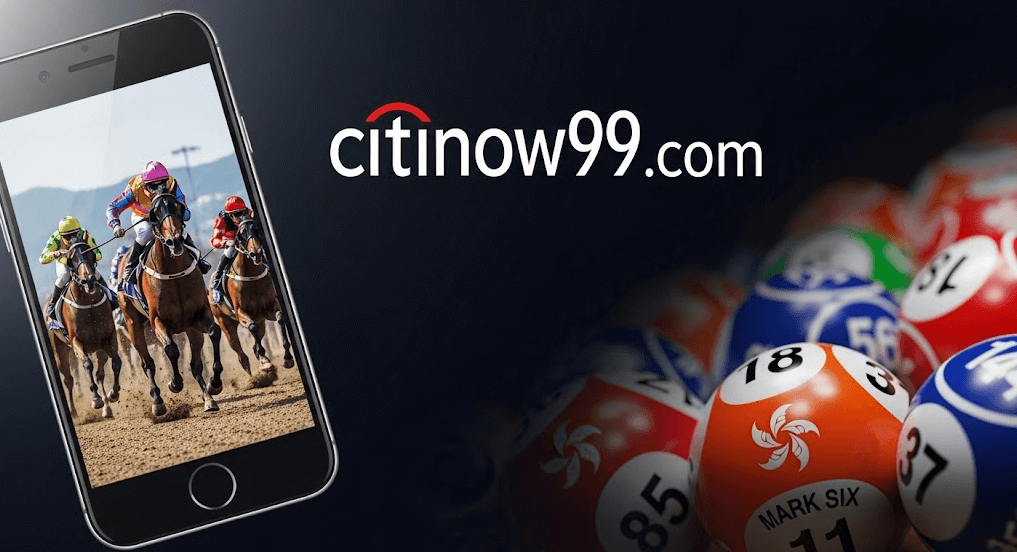 Citinow六合彩帶來下注新浪潮不可錯過